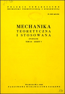 Mechanika Teoretyczna i Stosowana 1980 z. 3