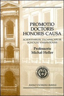 Promotio Doctoris Honoris Causa Scientarum Technicarum Scholae Varsaviensis Professoris Michał Heller