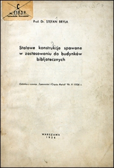 Stalowe konstrukcje spawane w zastosowaniu do budynków bibliotecznych