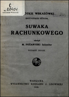 Kr&oacute;tkie wskaz&oacute;wki dotyczące użycia suwaka rachunkowego