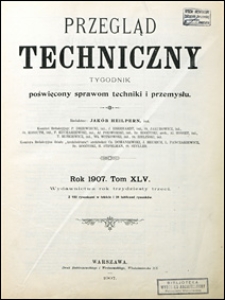 Przegląd Techniczny 1907 Spis artykułow