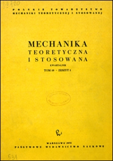 Mechanika Teoretyczna i Stosowana 1972 nr 1