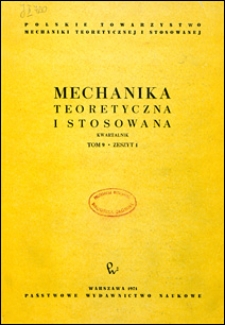 Mechanika Teoretyczna i Stosowana 1971 nr 1