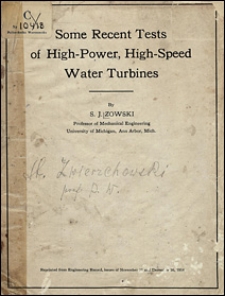 Some recent tests of high-power, high-speed water turbines