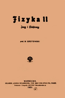 Fizyka II : jony i elektrony