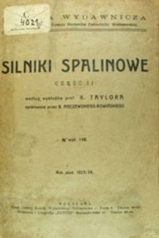 Silniki spalinowe według wykładów K. Taylora na Wydziale Mechanicznym Politechniki Warszawskiej. Cz. 2