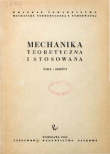 Mechanika Teoretyczna i Stosowana 1966 nr 2