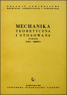 Mechanika Teoretyczna i Stosowana 1970 nr 2