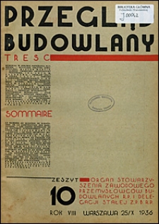 Przegląd Budowlany 1936 nr 10