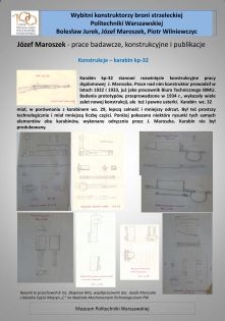 J&oacute;zef Maroszek - prace badawcze, konstrukcyjne i publikacje. Konstrukcje - karabin kp-32