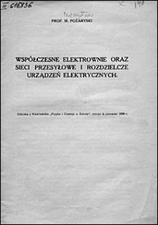 Wsp&oacute;łczesne elektrownie oraz sieci przesyłowe i rozdzielcze urządzeń elektrycznych
