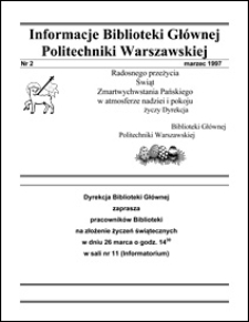 Informacje Biblioteki Głównej Politechniki Warszawskiej 1997 nr 2