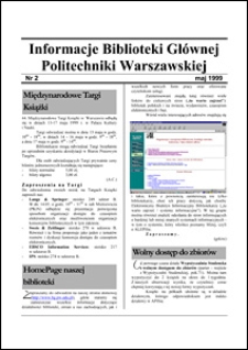 Informacje Biblioteki Gł&oacute;wnej Politechniki Warszawskiej 1999 nr 2