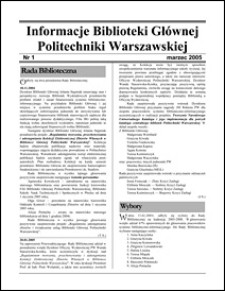 Informacje Biblioteki Głównej Politechniki Warszawskiej 2005 nr 1