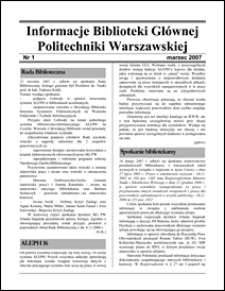 Informacje Biblioteki Głównej Politechniki Warszawskiej 2007 nr 1