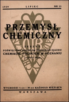 Przemysł Chemiczny 1929 nr 13