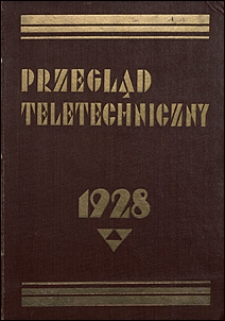Przegląd Teletechniczny 1928 spis rzeczy