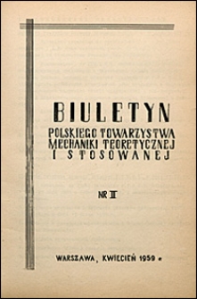 Biuletyn Polskiego Towarzystwa Mechaniki Teoretycznej i Stosowanej 1959 nr 2