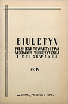 Biuletyn Polskiego Towarzystwa Mechaniki Teoretycznej i Stosowanej 1959 nr 4