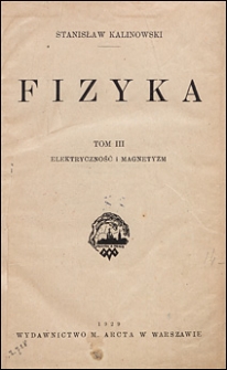 Fizyka. T. 3, Elektryczność i magnetyzm