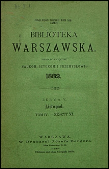 Biblioteka Warszawska 1882 t. 4 z. 11