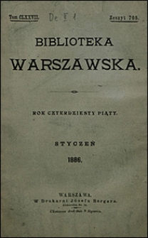 Biblioteka Warszawska 1886 t. 177 z. 705