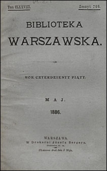 Biblioteka Warszawska 1886 t. 178 z. 709