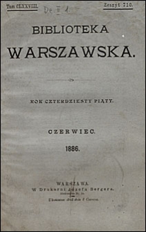 Biblioteka Warszawska 1886 t. 178 z. 710