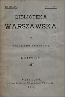 Biblioteka Warszawska 1887 t. 186 z. 556