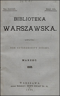 Biblioteka Warszawska 1888 t. 185 z. 555