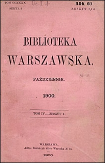 Biblioteka Warszawska 1900 t. 4 z. 1