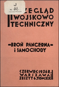 Przegląd Wojskowo-Techniczny 1936 nr 6
