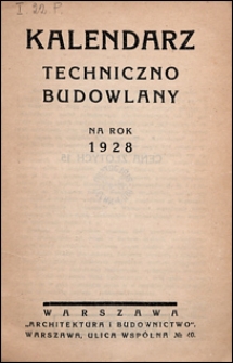 Kalendarz Techniczno-Budowlany 1928