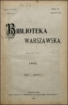 Biblioteka Warszawska 1907 t. 1 z. 3