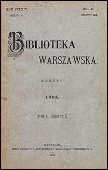 Biblioteka Warszawska 1908 t. 1 z. 3