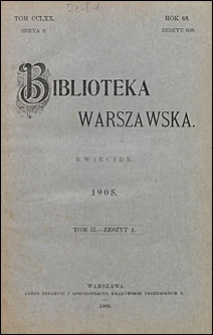 Biblioteka Warszawska 1908 t. 2 z. 1