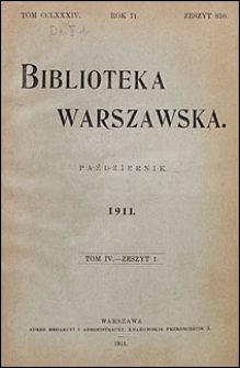 Biblioteka Warszawska 1911 t. 4 z. 1