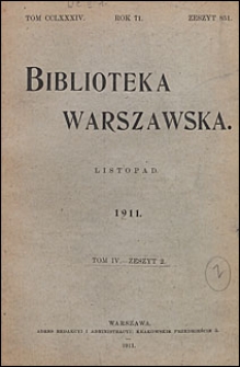 Biblioteka Warszawska 1911 t. 4 z. 2