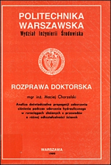 Analiza doświadczalna propagacji zaburzenia ciśnienia podczas uderzenia hydraulicznego w rurociągach złożonych z przewodów o różnej odkształcalności ścianek