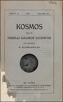 Kosmos 1929 nr 4. Seria B. Przegląd zagadnień naukowych