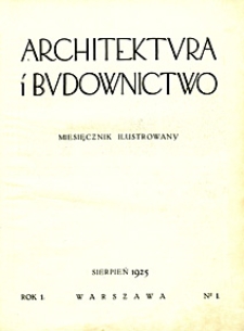 Architektura i Budownictwo 1925 nr 1