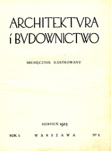 Architektura i Budownictwo 1925 nr 1
